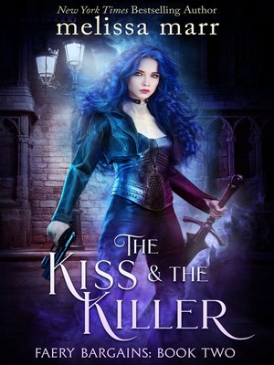cover image of The Kiss & the Killer